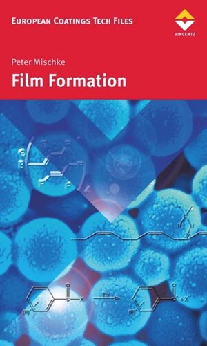 Film Formation In Modern Paint Systems Peter Mischke