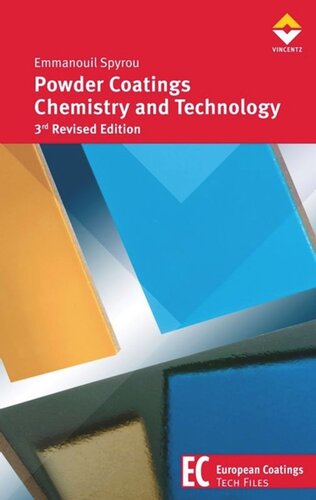 Powder Coatings Chemistry And Technology 3rd Revised Edition Emmanouil Spyrou