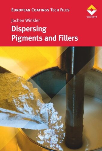 Dispersing Pigments And Fillers Jochen Winkler