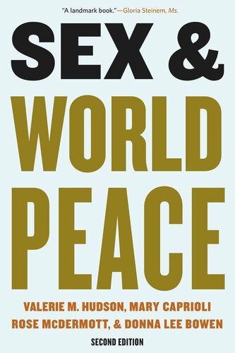 Sex And World Peace Valerie Hudson Mary Caprioli Donna Lee Bowen Rose Mcdermott