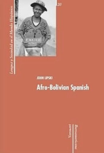 Afrobolivian Spanish John Lipski