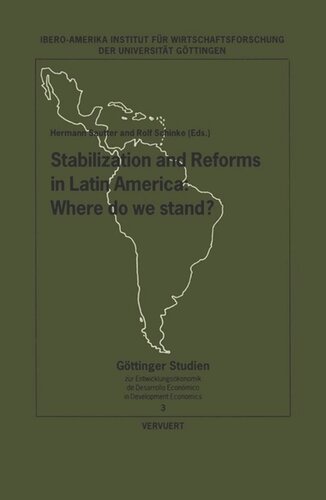 Stabilization And Reforms In Latin America Where Do We Stand Hermann Sautter Editor Rolf Schinke Editor