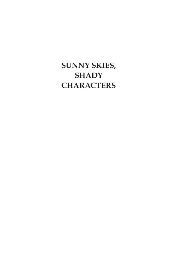Sunny Skies Shady Characters Cops Killers And Corruption In The Aloha State James Dooley