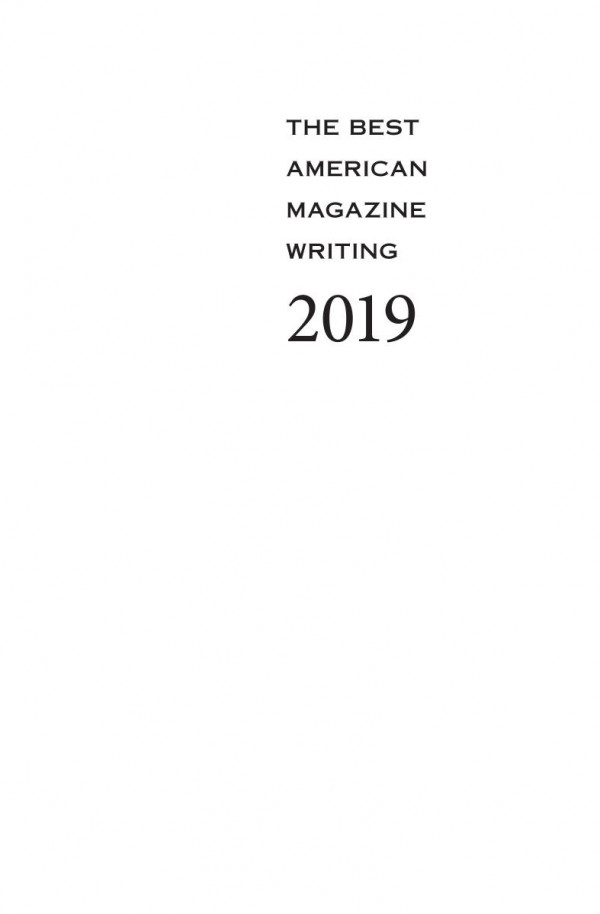 The Best American Magazine Writing 2019 Sid Holt Editor
