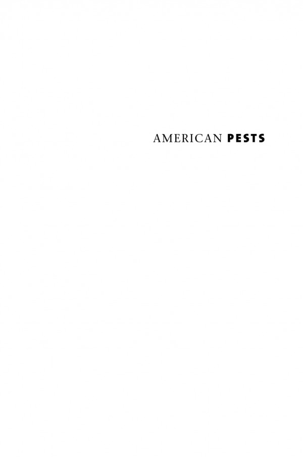 American Pests The Losing War On Insects From Colonial Times To Ddt James Mcwilliams