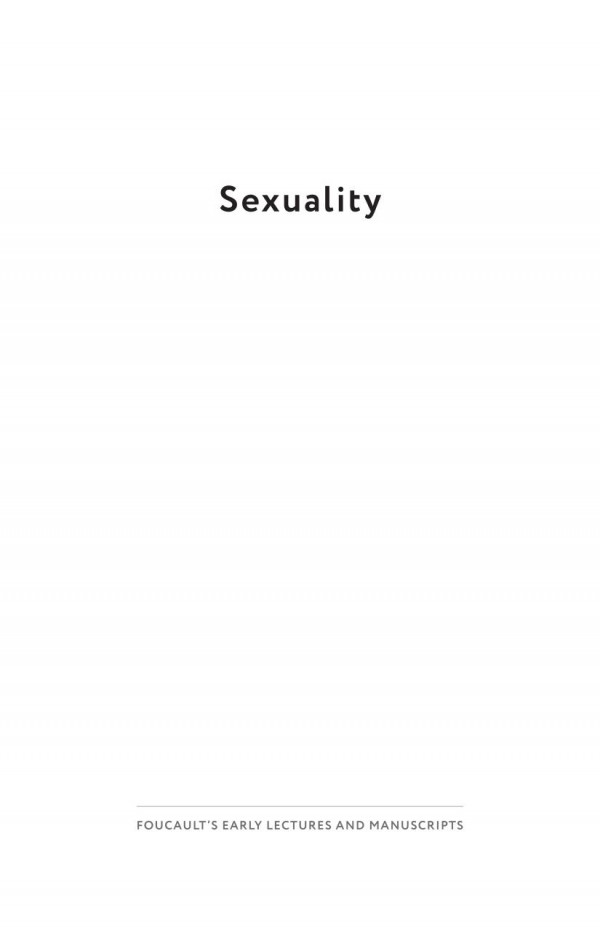 Sexuality The 1964 Clermontferrand And 1969 Vincennes Lectures