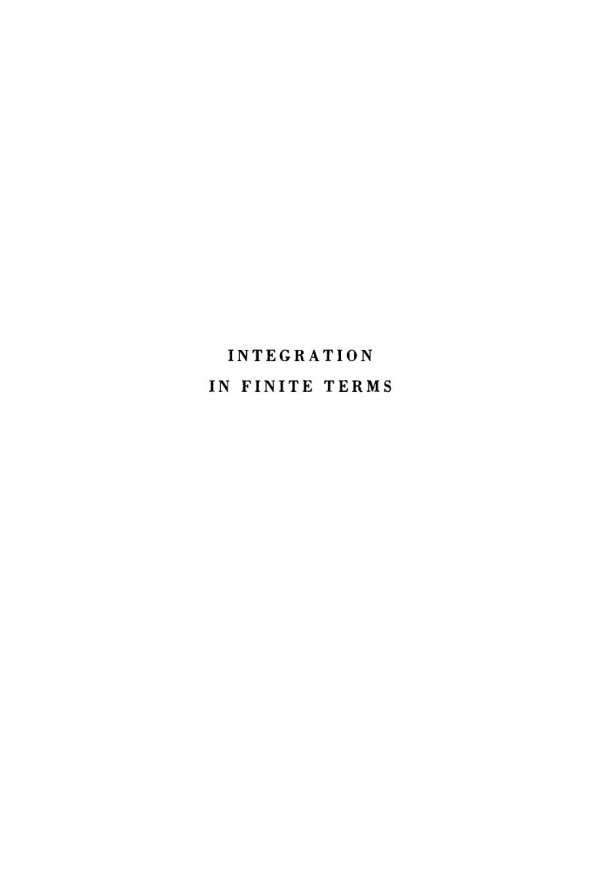 Integration In Finite Terms Liouvilles Theory Of Elementary Methods Joseph Fels Ritt