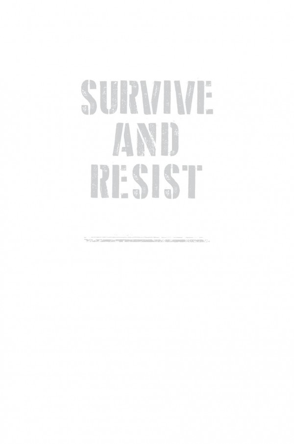 Survive And Resist The Definitive Guide To Dystopian Politics Shauna L Shames Amy L Atchison