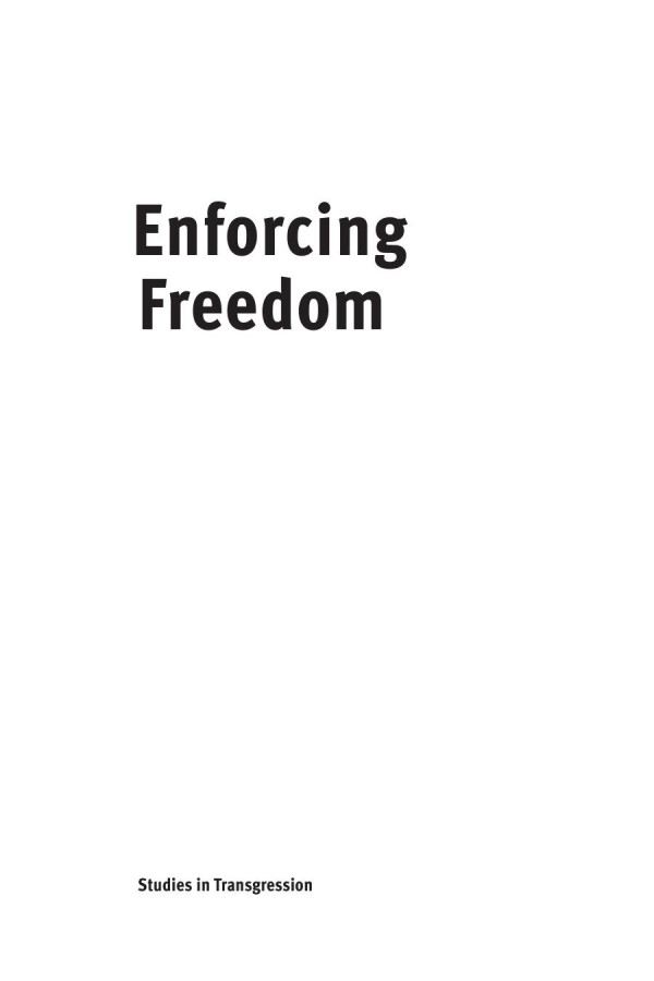 Enforcing Freedom Drug Courts Therapeutic Communities And The Intimacies Of The State Kerwin Kaye