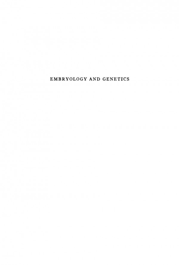 Embryology And Genetics Thomas Hunt Morgan