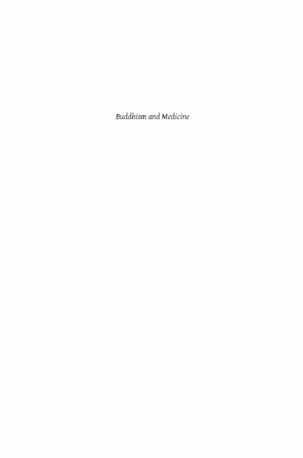 Buddhism And Medicine An Anthology Of Premodern Sources C Pierce Salguero