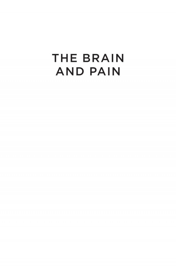 The Brain And Pain Breakthroughs In Neuroscience Richard Ambron