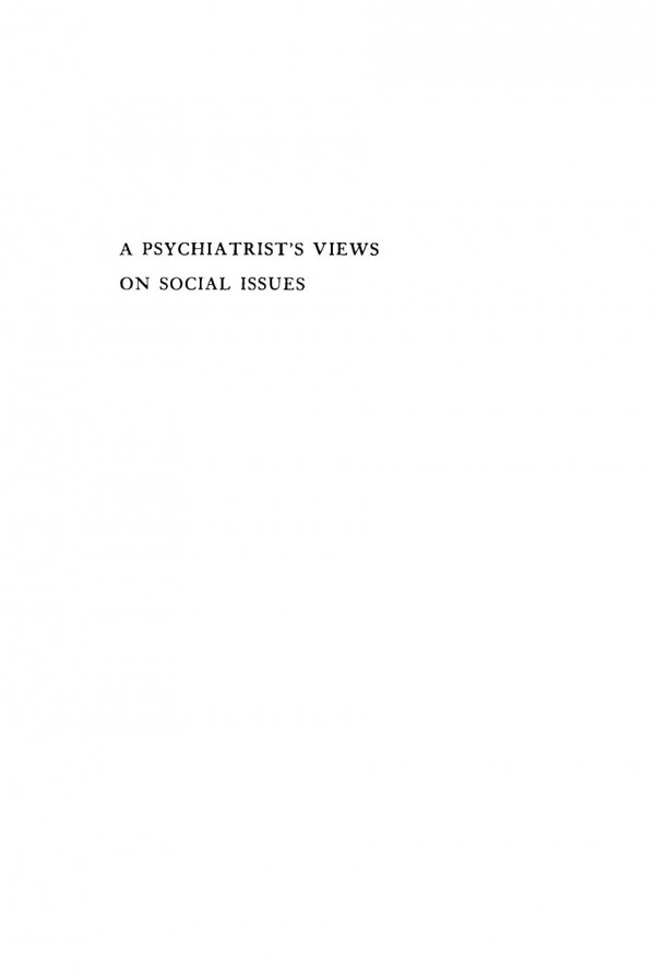 A Psychiatrists Views On Social Issues Sol W Ginsburg William C Menninger Karl A Menninger