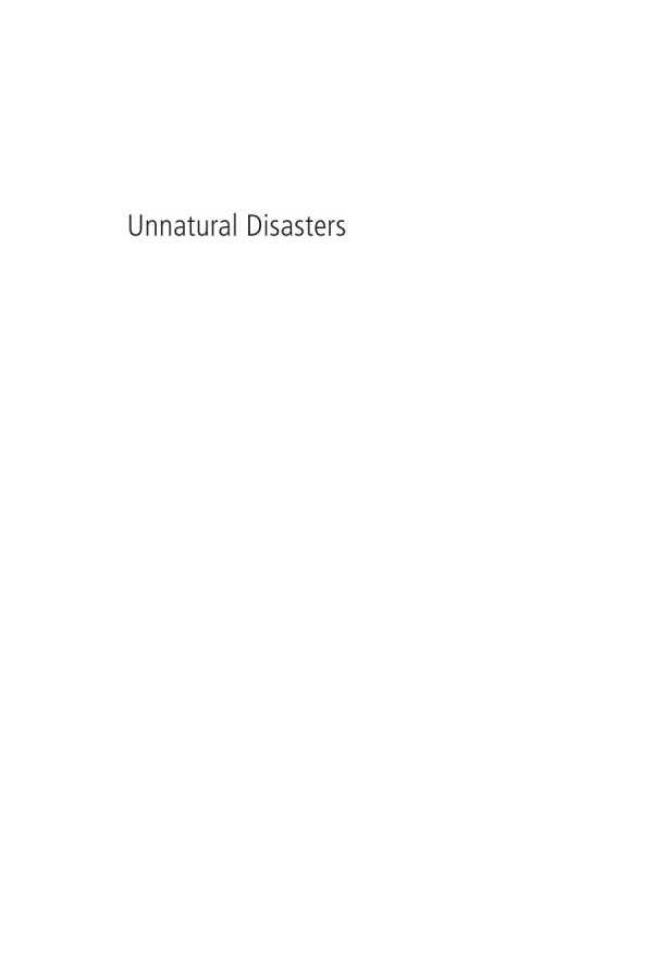 Unnatural Disasters Why Most Responses To Risk And Climate Change Fail But Some Succeed Gonzalo Lizarralde