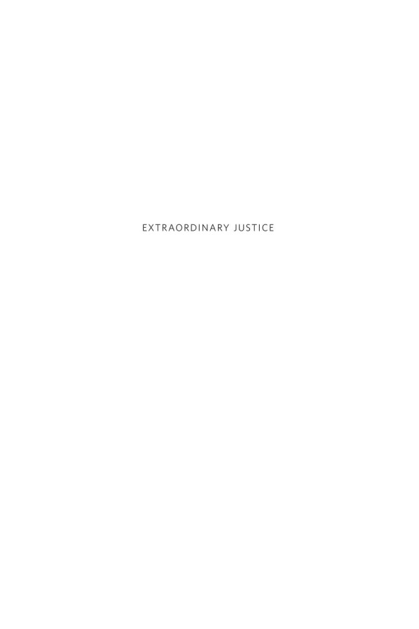 Extraordinary Justice Law Politics And The Khmer Rouge Tribunals Craig Etcheson