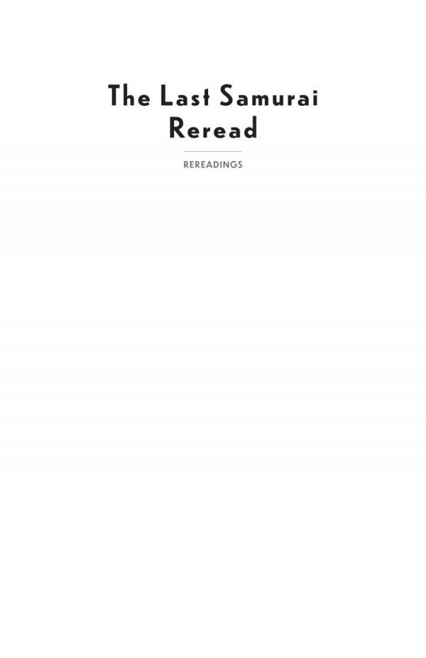 The Last Samurai Reread Lee Konstantinou