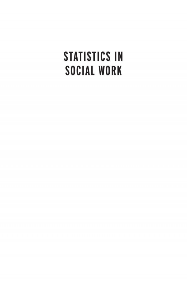 Statistics In Social Work An Introduction To Practical Applications Amy Batchelor
