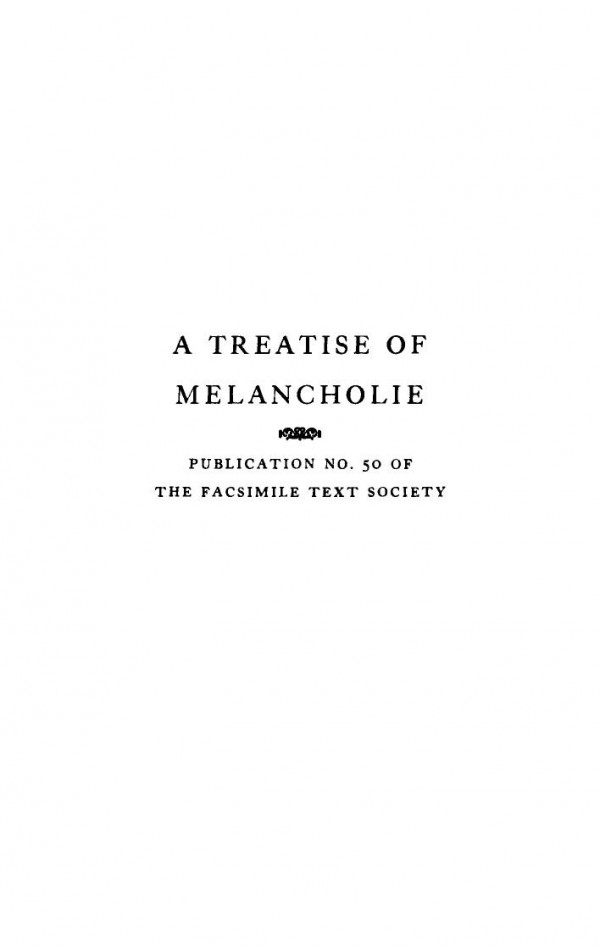 A Treatise Of Melancholie T Bright