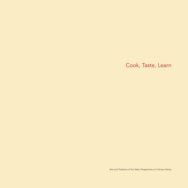 Cook Taste Learn How The Evolution Of Science Transformed The Art Of Cooking Guy Crosby