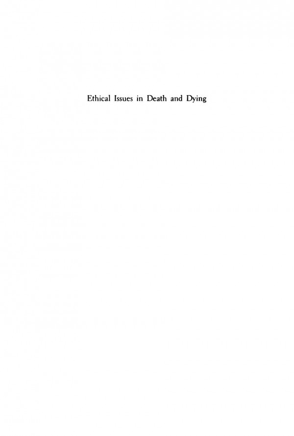 Ethical Issues In Death And Dying Robert F Weir