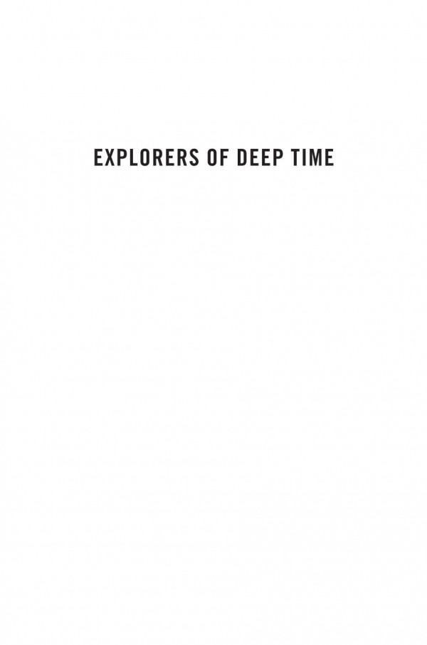 Explorers Of Deep Time Paleontologists And The History Of Life Roy Plotnick