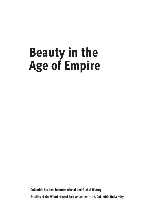 Beauty In The Age Of Empire Japan Egypt And The Global History Of Aesthetic Education Raja Adal