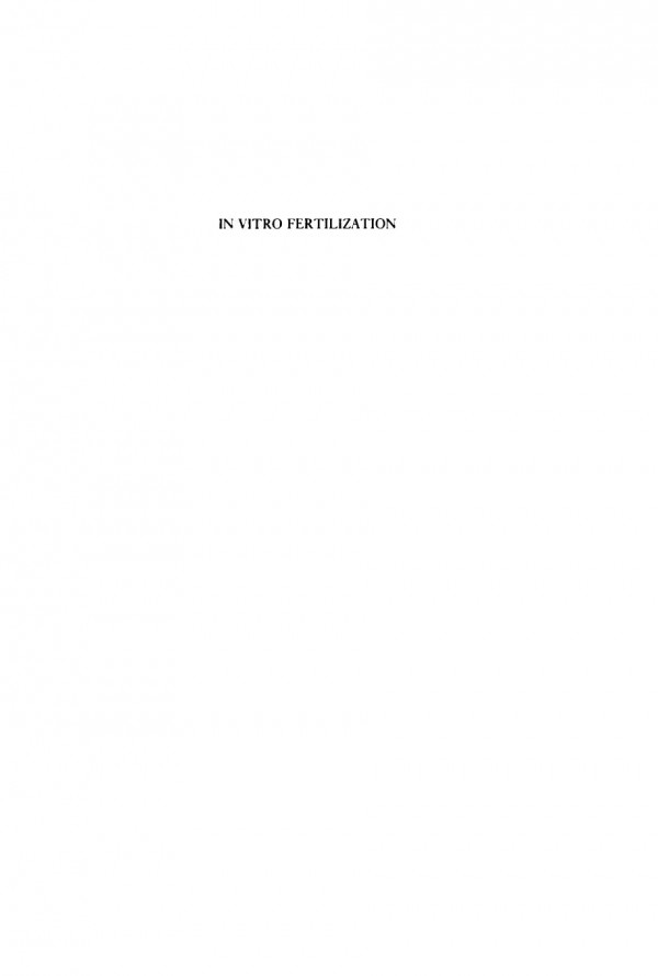 In Vitro Fertilization Building Policy From Laboratories To Legislatures Andrea L Bonnicksen