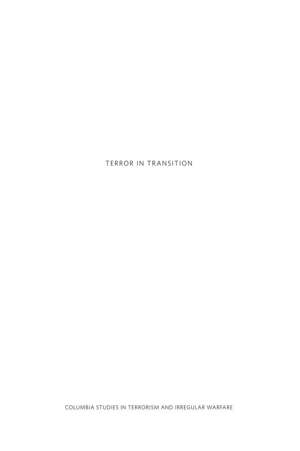 Terror In Transition Leadership And Succession In Terrorist Organizations Tricia Bacon Elizabeth Grimm