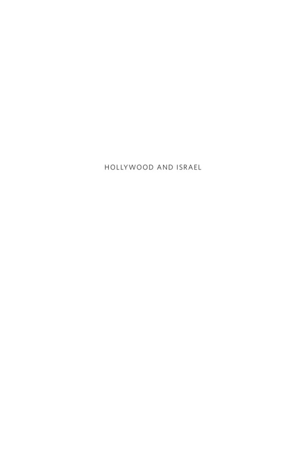 Hollywood And Israel A History Anthony Shaw Giora Goodman