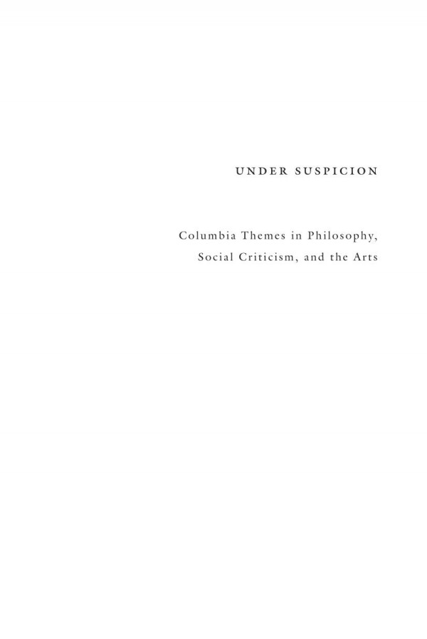 Under Suspicion A Phenomenology Of Media Boris Groys Carsten Strathausen