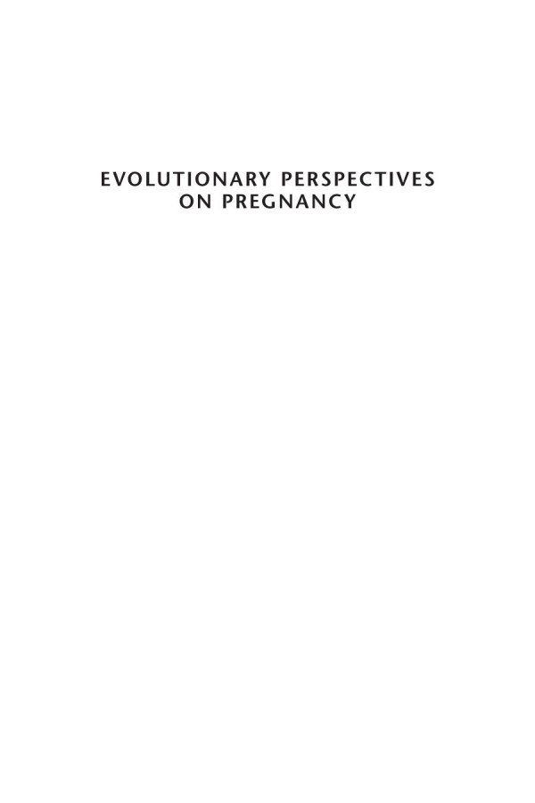 Evolutionary Perspectives On Pregnancy John Avise