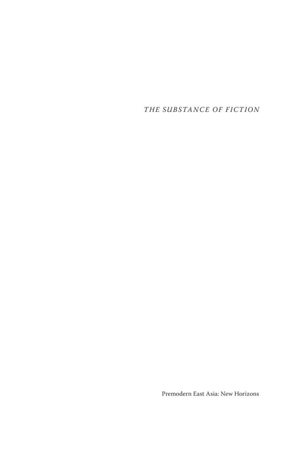 The Substance Of Fiction Literary Objects In China 15501775 Sophie Volpp