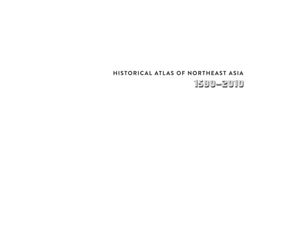 Historical Atlas Of Northeast Asia 15902010 Korea Manchuria Mongolia Eastern Siberia Narangoa Li Robert Cribb