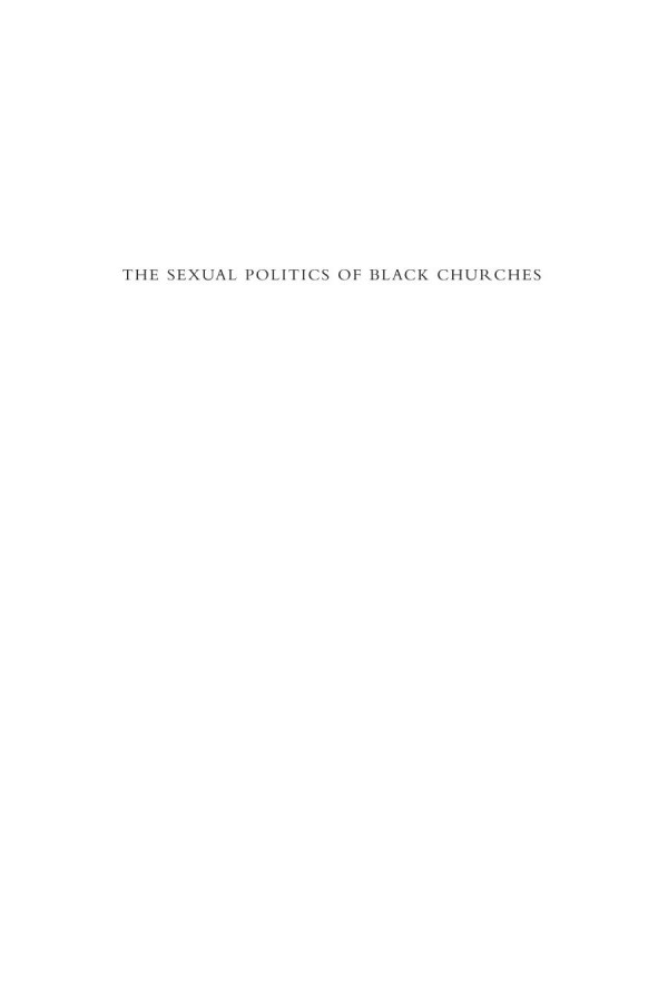 The Sexual Politics Of Black Churches Josef Sorett Editor