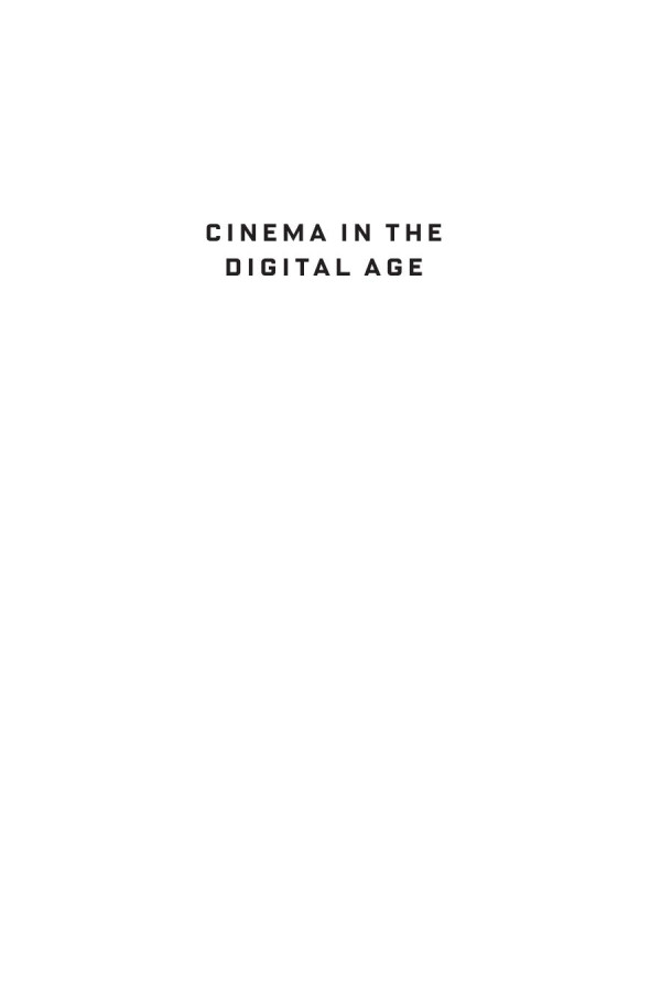 Cinema In The Digital Age Nicholas Rombes