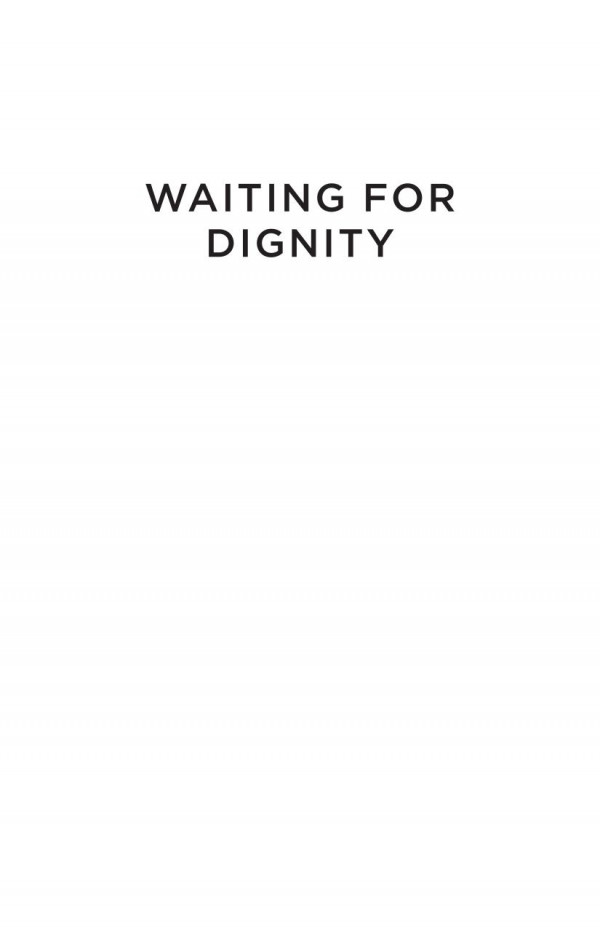 Waiting For Dignity Legitimacy And Authority In Afghanistan Florian Weigand