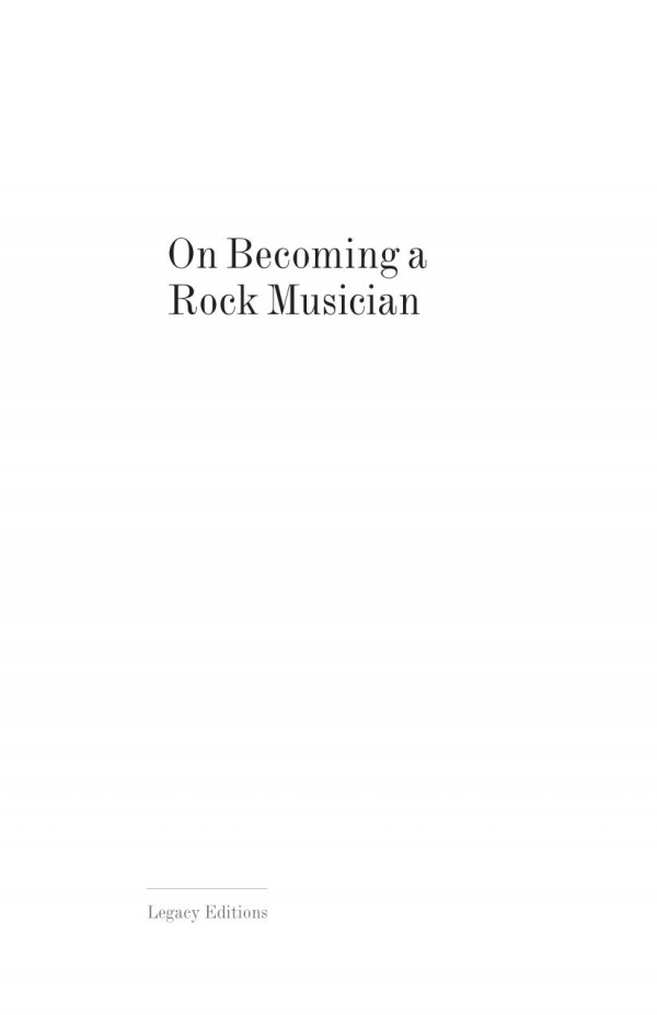 On Becoming A Rock Musician H Stith Bennett Howard Becker