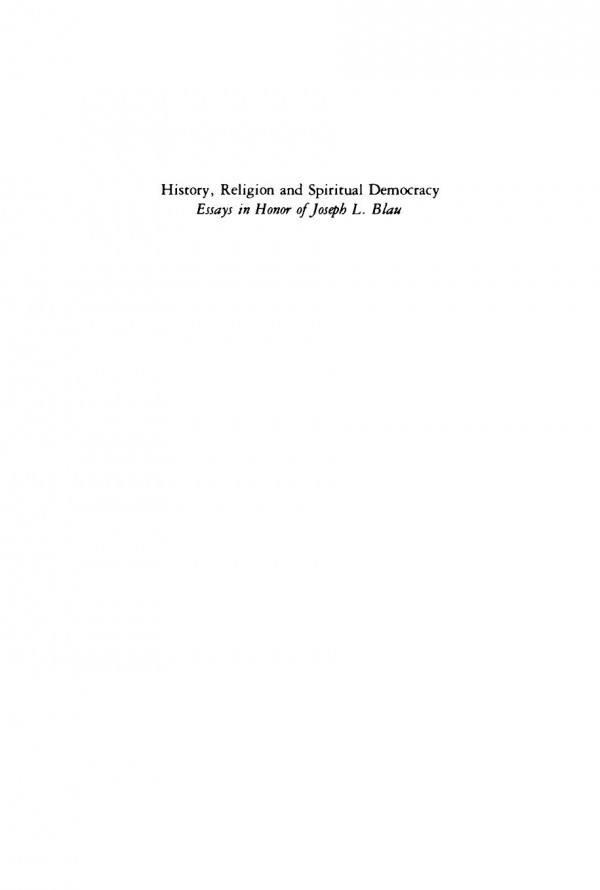 History Religion And Spiritual Democracy Essays In Honor Of Joseph L Blau Maurice Wohlgelernter Editor James A Martin