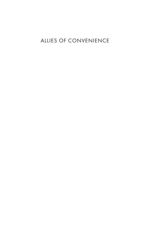Allies Of Convenience A Theory Of Bargaining In Us Foreign Policy Evan N Resnick