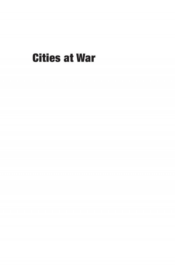 Cities At War Global Insecurity And Urban Resistance Mary Kaldor Editor Saskia Sassen Editor