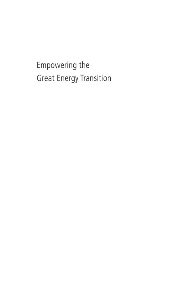 Empowering The Great Energy Transition Policy For A Lowcarbon Future Scott Valentine Benjamin Sovacool Marilyn Brown