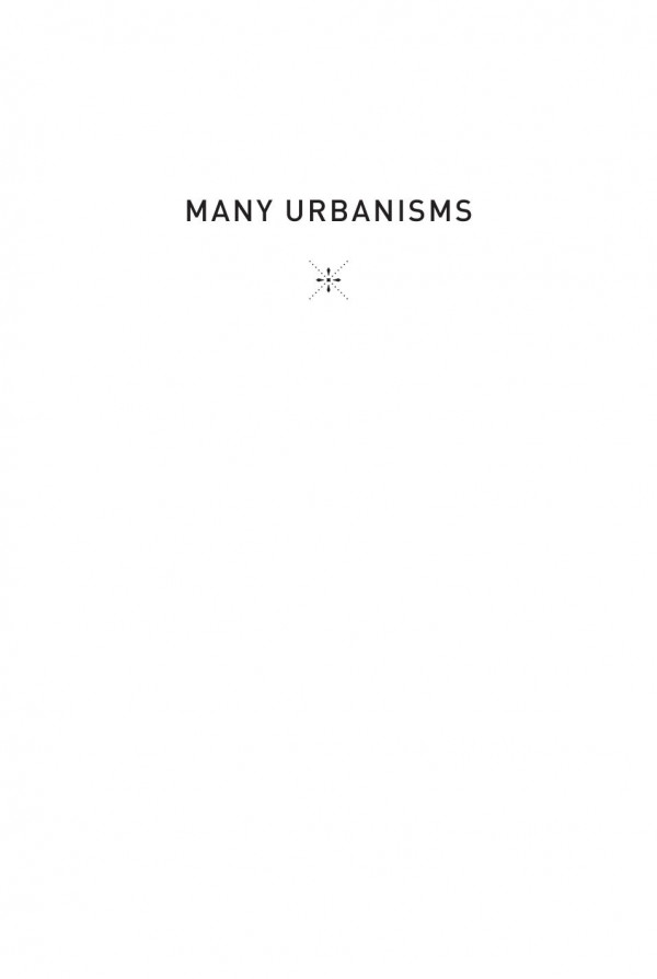 Many Urbanisms Divergent Trajectories Of Global City Building Martin J Murray