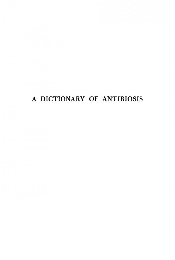 A Dictionary Of Antibiosis Leonard Karel Elizabeth Spencer Roach