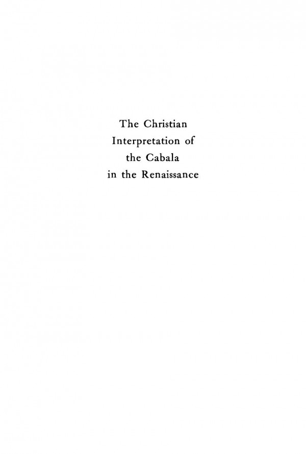 The Christian Interpretation Of The Cabala In The Renaissance Joseph Leon Blau