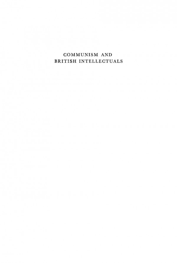 Communism And British Intellectuals Neal Wood