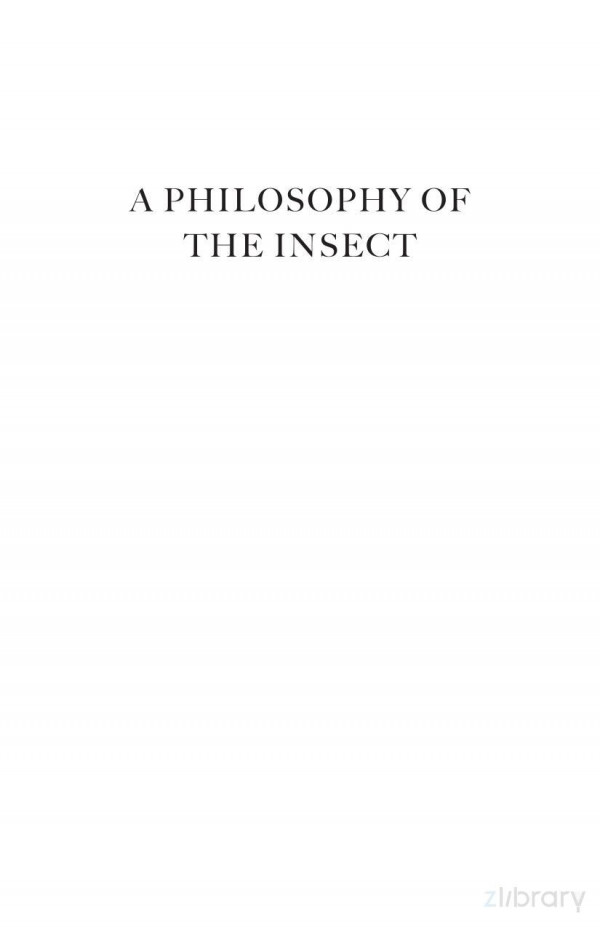 A Philosophy Of The Insect Jeanmarc Drouin Anne Trager
