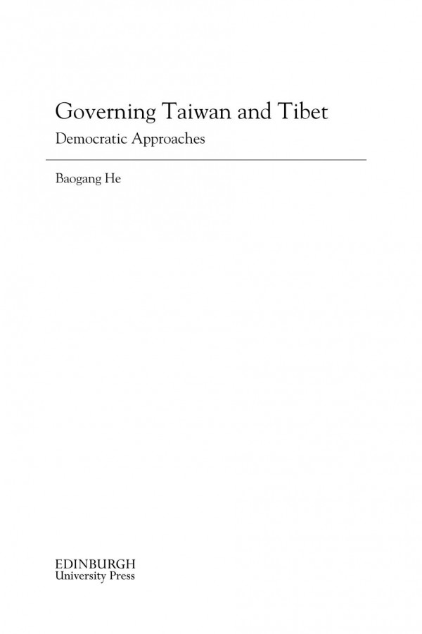 Governing Taiwan And Tibet Democratic Approaches Baogang He