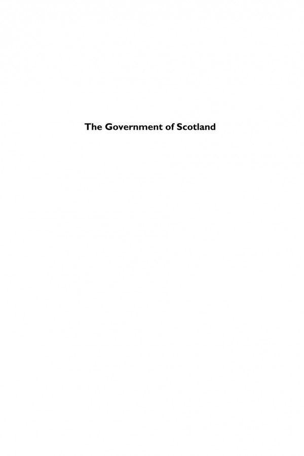 The Government Of Scotland Public Policy Making After Devolution Michael Keating