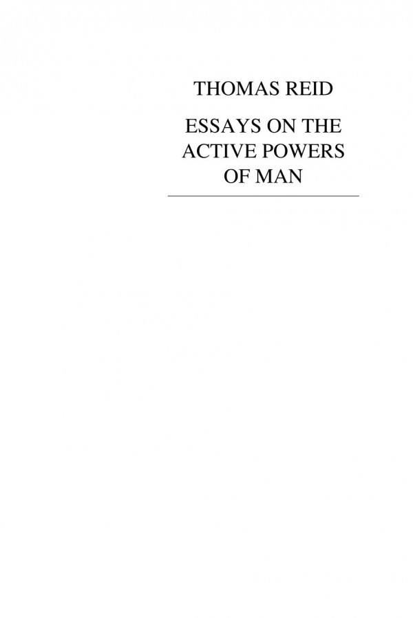 Thomas Reid Essays On The Active Powers Of Man Thomas Reid Knud Haakonssen James Harris