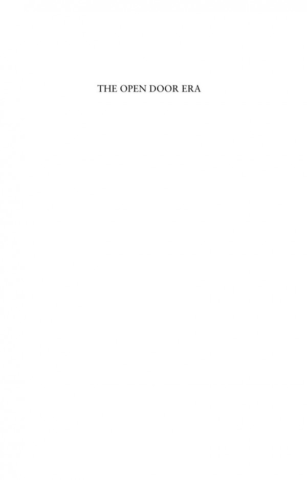 The Open Door Era United States Foreign Policy In The Twentieth Century Michael Patrick Cullinane Alex Goodall